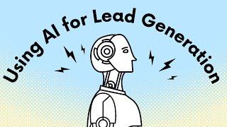 Using AI for Lead Generation: Tips & Tricks | Google Local Service Ads