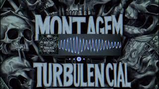 MONTAGEM TURBULENCIAL ALUCINOGENA - Launch13, MXTZ, Rodricci