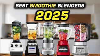 Best Smoothie Blender - Top 6 Best Smoothie Blenders (2025 Buying Guide)!