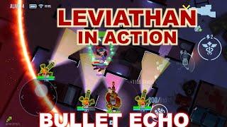 Bullet Echo | Leviathan hero gameplay | Battle Royale mode