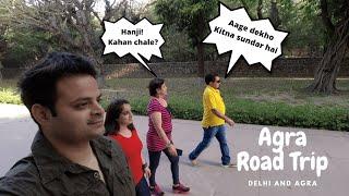 Chandigarh Agra Fun-Filled Family Road Trip | Humayun's Tomb Delhi | Agra's Famous Chat Wali Gali