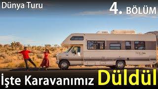 İşte Karavanımız DÜLDÜL | Amerikan Karavan Tanıtımı | 4.Bölüm