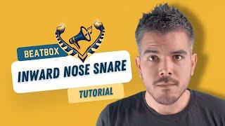 BEATBOX TUTORIAL -  Inward Nose Snare by Dùj'