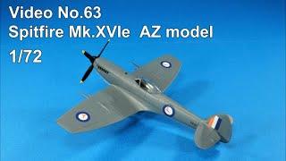 Step by Step 1/72 Spitfre Mk.XVIe AZ Model