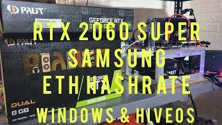 RTX 2060 Super Hashrate ethereum in Windows And HiveOs