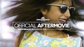 Dreambeach Villaricos - Aftermovie oficial 2014