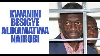 Nani Alimkamata Kizza Besigye Nchini Kenya Na Kwa Nini ?