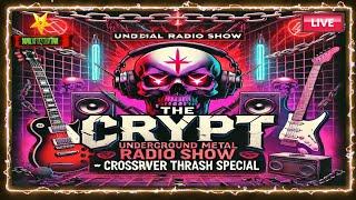 The Crypt | Underground Metal Radio Show | Crossover Special | Superchat Requests ️