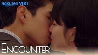 Encounter - EP8 | Romantic First Kiss!!! [Eng Sub]