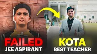 Failed JEE aspirant to Most wanted Chemistry teacher - My Kota Story!