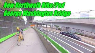 NEW Bike/Pedestrian Path (NorthWalk) George Washington Bridge NJ/NYC