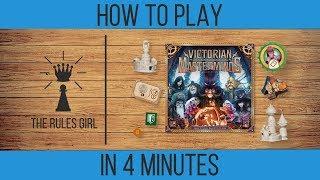 How to Play Victorian Masterminds in 4 Minutes - The Rules Girl