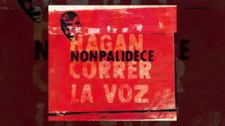 Nonpalidece - Hagan correr la voz [FULL ALBUM, 2006]