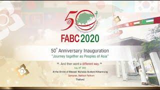 Federation of Asian Bishops' Conferences ( FABC )  Inauguration of the FABC 50th Year  Celebrations