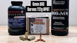 6mm ARC Barnes 112g Match Burners First Test Reloading & Results