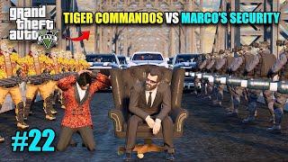 PRESIDENT'S TIGER COMMANDOS VS MARCOS SECURITY - GTA 5 GAMEPLAY