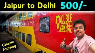 Jaipur Double Decker Express | 12985 Jaipur Delhi Double Decker | EXPLORE WITH SAYAN