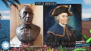 Vitus Bering ️ WORLD EXPLORERS ‍