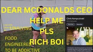 DEAR MCDONALDS CEO - PLEASE HELP ME  chris kempczinski