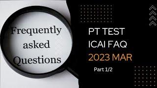 Watch this before Home-Based Practical Training Assessment |Part(1/2)| ICAI | PT test March 2023