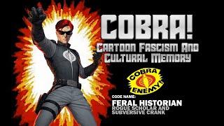 Cobra - Cartoon Fascism and Cultural Memory