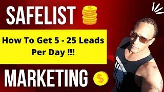 How to get 5 to 25 leads daily with Safelists and Leads Leap