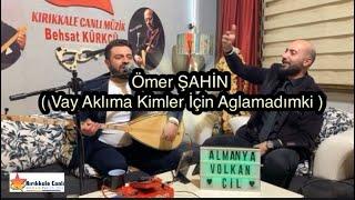 Ömer ŞAHİN 2024 / Vay Aklıma Kimler İçin Aglamadımki / KIRIKKALE CANLI MÜZİK