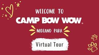 Camp Bow Wow Midland Park Virtual Tour