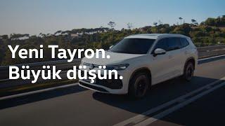 Yeni Tayron. Büyük düşün.