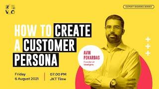 How To Create A Customer Persona | RevoU Expert Sharing Series #35