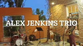 Alex Jenkins Trio, My Shining Hour