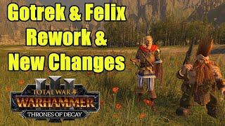 First Look - Gotrek & Felix Rework - Big Changes  - Thrones of Decay - Total War Warhammer 3