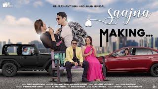 Saajna ( Making ) | Dr Prashant Shah | Aman Hundal | Latest Hindi Romantic Song | Arshian Music