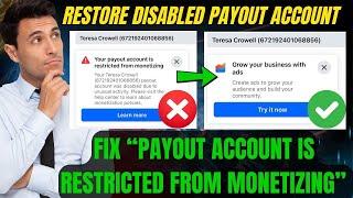 How to Fix "Payout Account is Restricted from Monetizing" on Facebook 2025 | Resolve Payout Issues