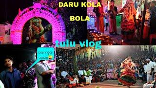 New Tulu funny vlog  | daru kola bola 2021