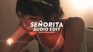 señorita || shawn mendes, camila cabello [edit audio] (c/w loner edits)