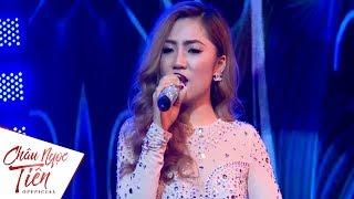 Liveshow Châu Ngọc Tiên - Em Không Thể Quên 2 (Phần 1) - Châu Ngọc Tiên