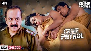 हवस की भूखी महिला के अपराधी बनने की कहानी | CRIME PATROL 48 HOURS | क्राइम पेट्रोल Full Episode