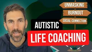 Managing Autism with Autistic Life Coaching (Five Life Changing Concepts)