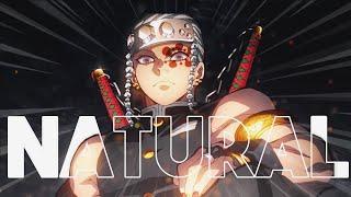 Natural - Imagine Dragons「AMV」Uzui Tengen | Demon Slayer