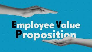 Our EVP (Employee Value Proposition)