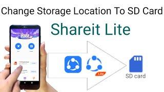 how to change shareit lite storage location to SD card