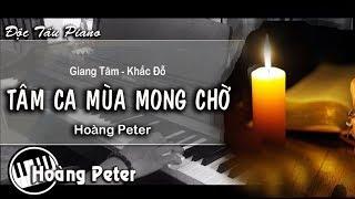 Piano Thánh Ca: TÂM CA MÙA CHỜ MONG - Hoàng Peter