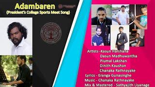 Adambaren President's College Minuwangoda  SPORTS SONG_2012-Chanaka Rathnayake