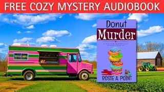 Donut Murder  (Full-length Cozy Mystery Audiobook) by Rosie A. Point.