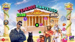 PRIMA LIVE DELL'ANNO‼️‍⬛ASSALTO DANTESCOMAX WIN?!CASINO LIVE STREAMING  21:00 SLOT ONLINE 