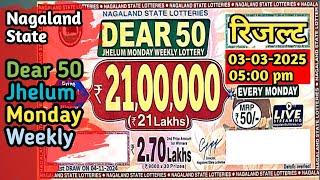 Nagaland State Dear 50 Jhelum Monday Weekly Lottery Result | Dear 50 Lottery Result today 5pm