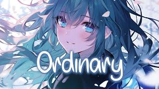 「Nightcore」 Ordinary - Alex Warren  (Lyrics)