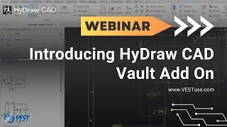 Introducing HyDraw CAD Vault Add On