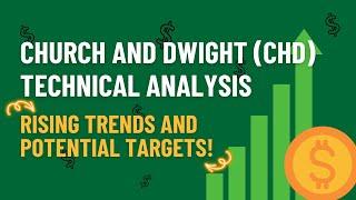 CHURCH & DWIGHT CO. CHD Technical Analysis: Rising Trends and Potential Targets!